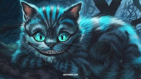 Unveiling 50 Cheshire Cat Quotes in Whimsical Wonderland