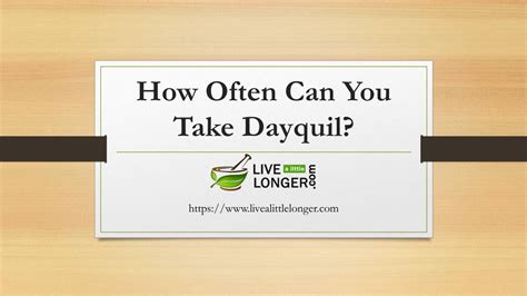 PPT - How Often Can You Take Dayquil? PowerPoint Presentation, free download - ID:7595542