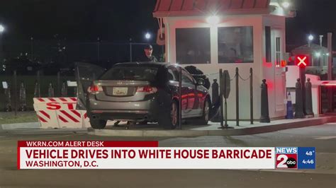 Vehicle drives into White House barricade – WKRN News 2