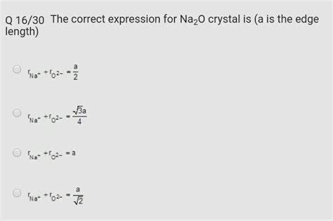 correct expression for Na2O crystal is? - Brainly.in