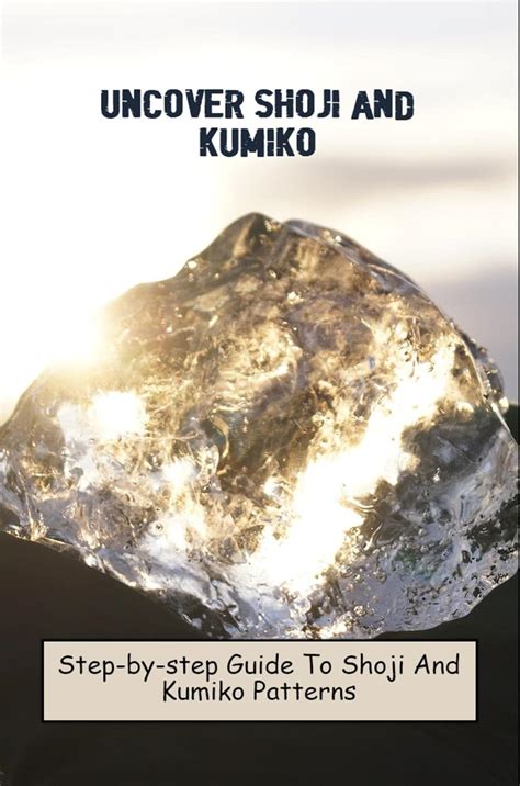 Uncover Shoji And Kumiko: Step-By-Step Guide To Shoji And Kumiko ...
