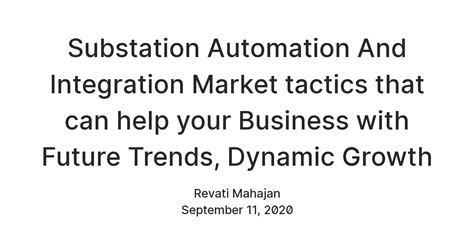 Substation Automation And Integration Market tactics that can help your ...