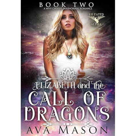 Buy Elizabeth and the Call of Dragons: a Paranormal Romance (Fated ...