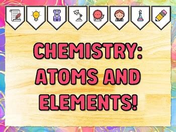 CHEMISTRY: ATOMS AND ELEMENTS! Grade 7 And 8 Science Bulletin Board ...