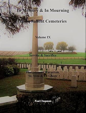 Service & Sacrifice Ploegsteert - Warneton, St. Yves & Le Gheer (In ...