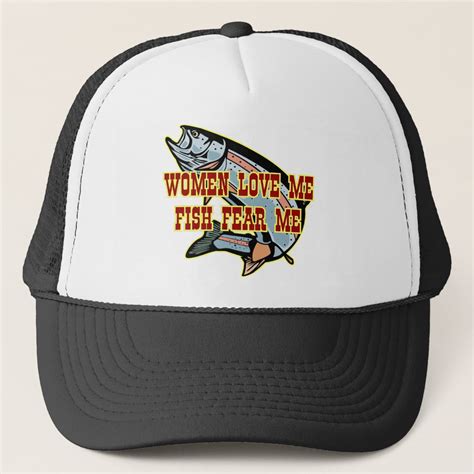 Women Love Me Fish Fear me Trucker Hat | Zazzle