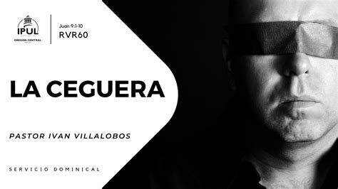La Ceguera - Escuela Dominical Febrero 4 de 2024 - Iglesia Pentecostal ...