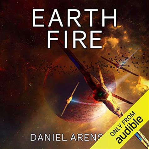 Earth Fire: Earthrise, Book 4 (Audio Download): Daniel Arenson, Jeffrey ...