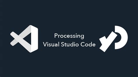 Image result for Vscode Processing