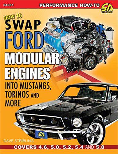 Buy How to Swap Ford Modular Engines into Mustangs, Torinos and More ...