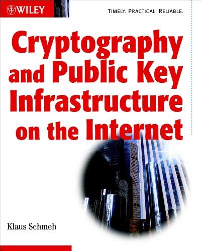 Cryptography and Public Key Infrastructure on the Internet eBook ...