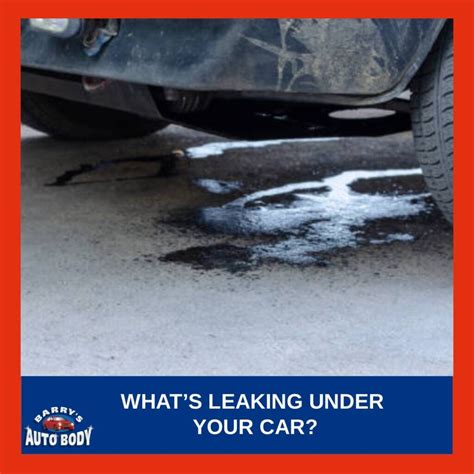 Noticing Fluid Under Your Car? Here's How to Tell What's Leaking – Barry's Auto Body
