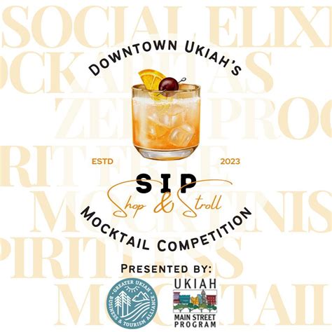 Sip, Shop, and Stroll Mocktail Competition, Downtown Ukiah, 15 August ...