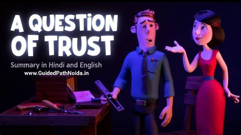 Class 10 - Ch4 - A Question of Trust (Footprints Without Feet) Summary ...