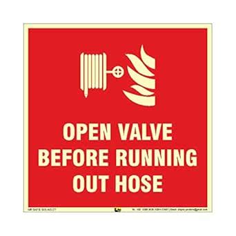 Mr. Safe - Open Valve Before Running Out Hose Sign Premium Quality Glow ...