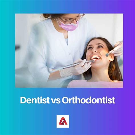 Dentist vs Orthodontist: Difference and Comparison
