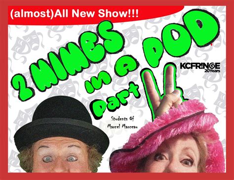 2 Mimes in a Pod 2, Center for Spiritual Living Kansas City, 19 July ...