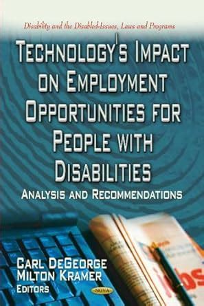 Technology's Impact on Employment Opportunities for People with ...