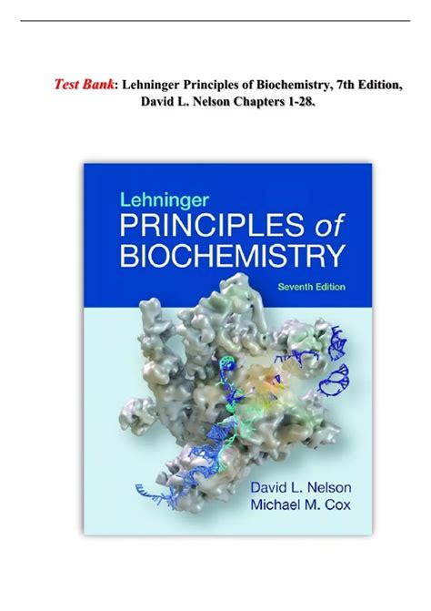 Test Bank: Lehninger Principles of Biochemistry, 7th Edition, David L ...