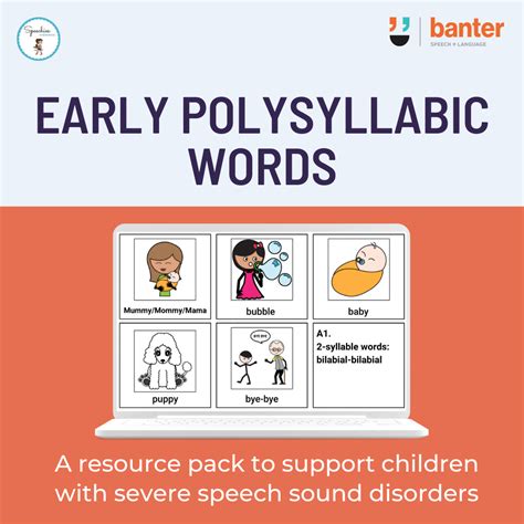 (B210) Early polysyllabic words: a resource pack to support children ...