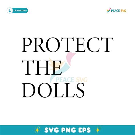Protect The Dolls Support Trans People SVG Digital Download | Peace SVG