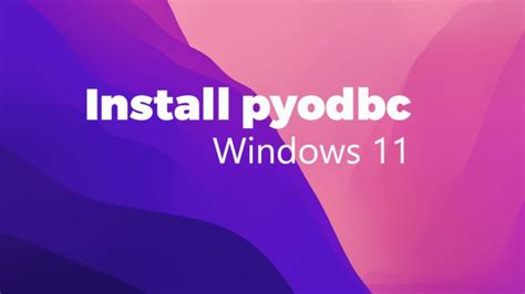 Install Pyodbc 的图像结果