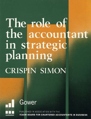 Buy The Role of the Accountant in Strategic Planning: A Model for the ...