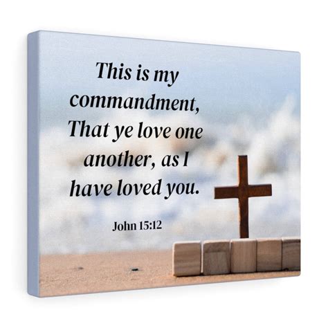 Scripture Walls John 15:12 My Commandment Bible Verse Canvas Christian ...