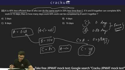 [Video] A is 40% less efficient than B who can do the same work in 20% ...