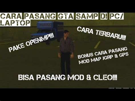 CARA PASANG GTA SAMP DI PC/LAPTOP DENGAN CARA BARU/PAKE OPENMP | GTA ...