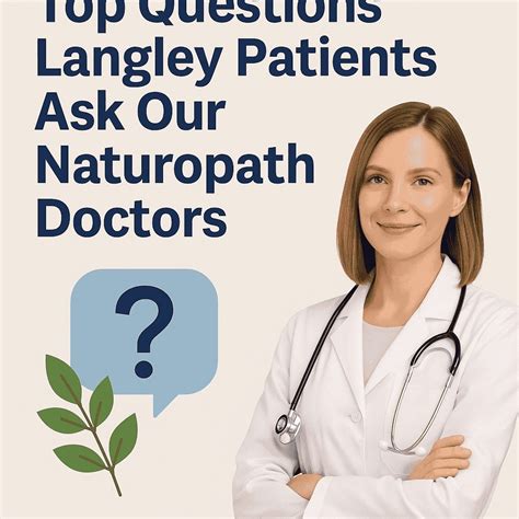 Top Questions Langley Patients Ask Our Naturopath Doctors - TNT