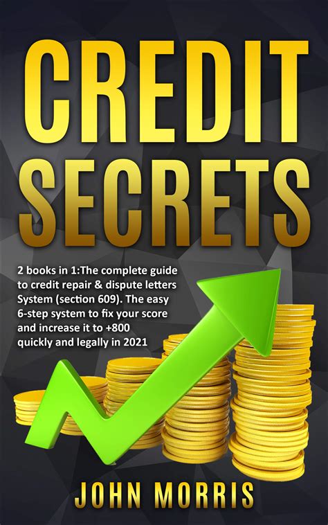 Credit Secrets: 2 books in 1: The Complete Guide to credit repair ...