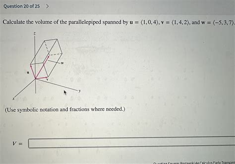 Solved Calculate the volume of the parallelepiped spanned by | Chegg.com