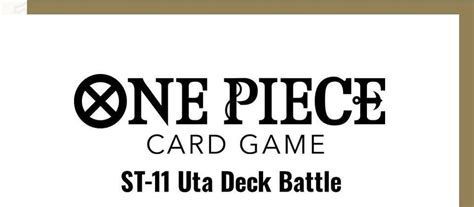 One Piece [ST-11] Uta Deck Battle, The Gaming Cantina -Charlotte, 2 ...