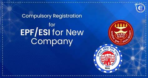 Compulsory Registration for EPF/ESI for New Company - Enterslice