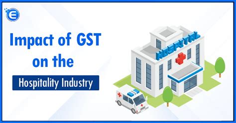 Impact of GST on the Hospitality Industry - Corpbiz