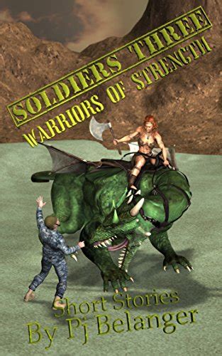 Soldiers Three: Warriors of Strength eBook : Belanger, Pj: Amazon.in ...