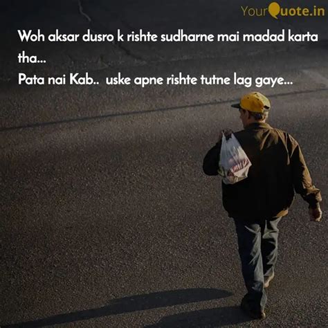 Woh aksar dusro k rishte ... | Quotes & Writings by Sanjay Modi | YourQuote