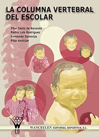 La columna vertebral del escolar (Spanish Edition) eBook : Sainz de ...