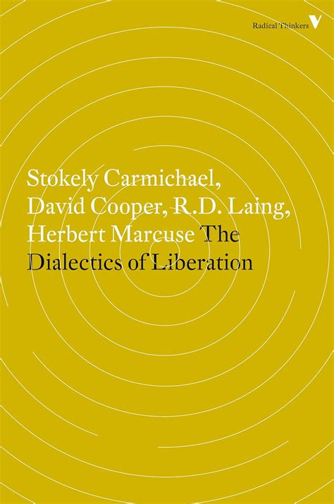The Dialectics of Liberation (Radical Thinkers) eBook : Cooper, David ...