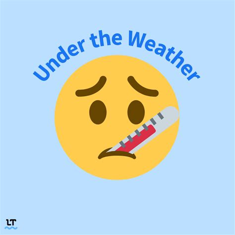 Under the Weather: Meaning and Example Sentences