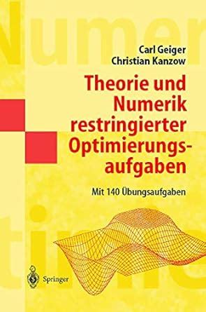 Buy Theorie und Numerik restringierter Optimierungsaufgaben ...