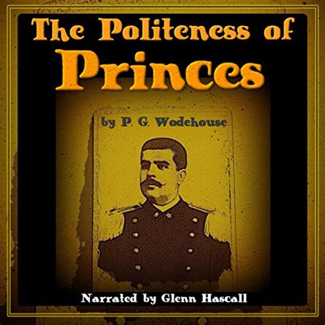 The Politeness of Princess (Audio Download): P. G. Wodehouse, Glenn ...