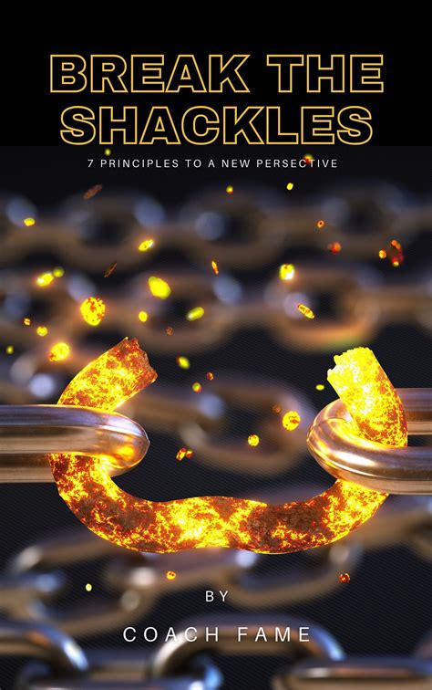 Break the Shackles: Coach Fame Unveils a Raw Blueprint for Radical ...