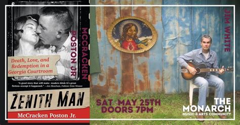 Jim White + McCracken Poston Jr at The Monarch, 1318 Bardstown Rd ...