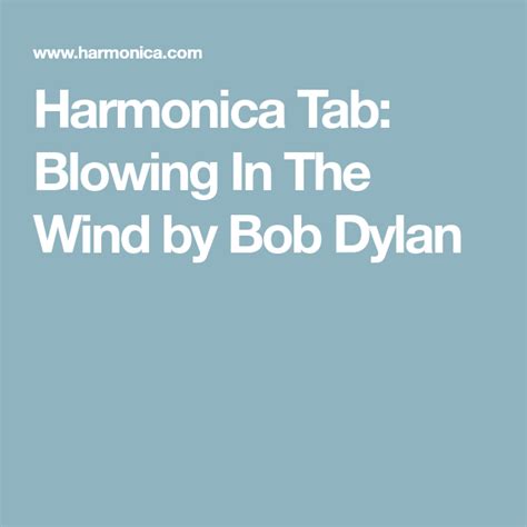 Harmonica Tab: Blowing In The Wind by Bob Dylan | Blowing in the wind ...