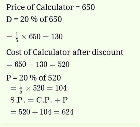 a shopkeeper purchased a calculator for 650. he sells it at a discount ...