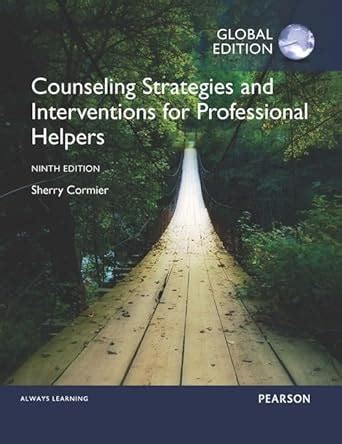 Counseling Strategies and Interventions for Professional Helpers ...
