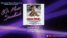 vasco ciao ridere di te vasco quot ciao ma quot 1988 vasco ciao ridere di te vasco quot ciao ma quot 1988