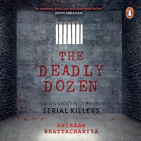 The Deadly Dozen: India's Most Notorious Serial Killers (Audio Download ...